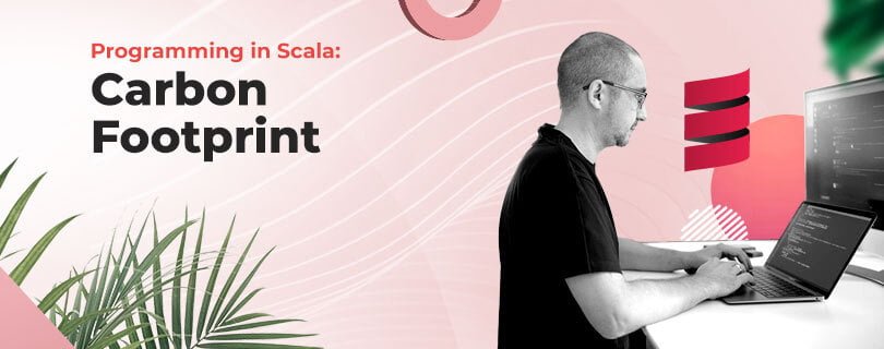 Sustainable Programming in Scala