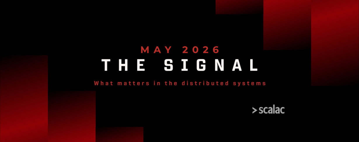 Header banner for The Signal newsletter by Scalac. Black background with red geometric accents. Text reads: "MAY 2026 / THE SIGNAL / What matters in the distributed systems." Scalac logo in the bottom right.