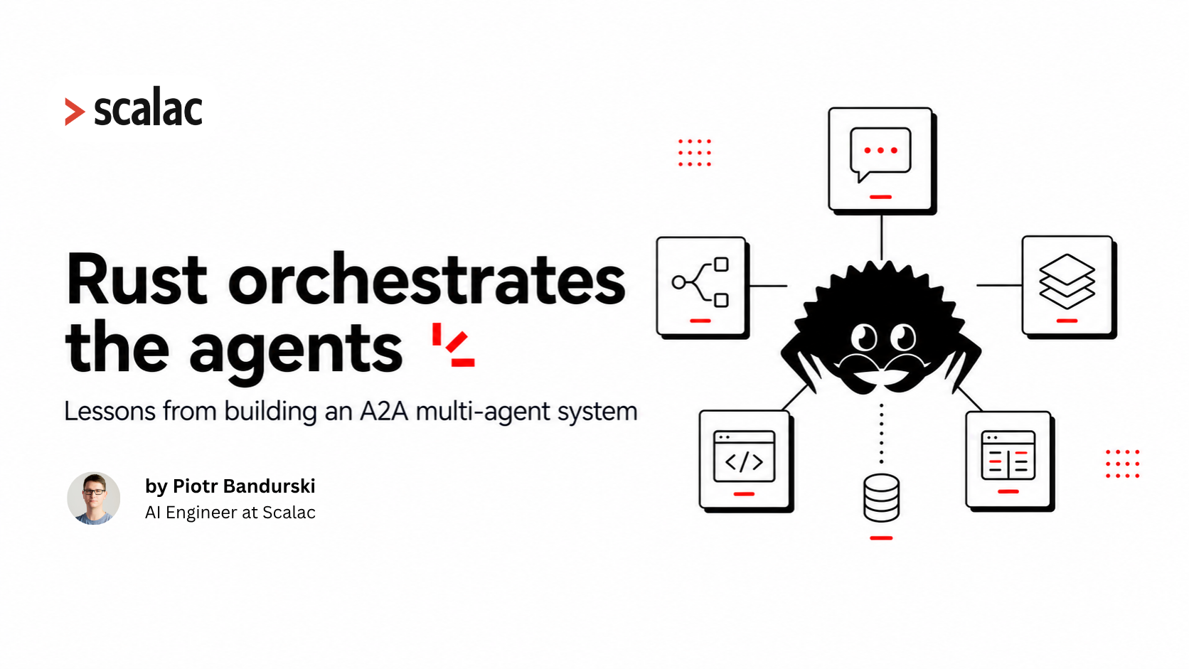 Minimalist Scalac hero graphic with a black Rust crab at the center, connected to chat, routing, context, code, UI, and database components in an A2A multi-agent system.