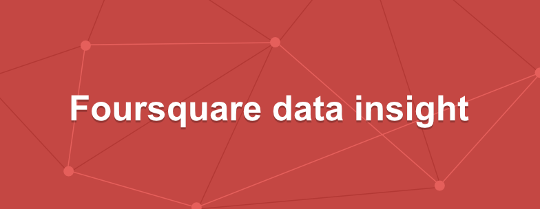 Foursquare data insight